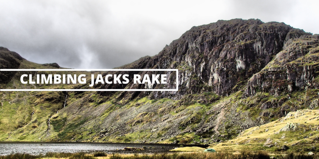 Scrambling and climbing up Jacks Rake